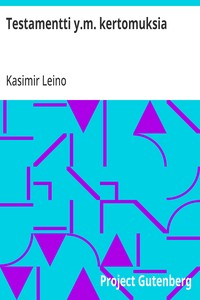 Cover of Testamentti y.m. kertomuksia