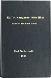 Cover of Kaffir, Kangaroo, Klondike: Tales of the Gold Fields