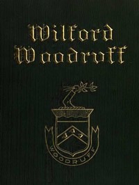 Cover of Wilford Woodruff, Fourth President of the Church of Jesus Christ of Latter-Day Saints History of His Life and Labors, as Recorded in His Daily Journals