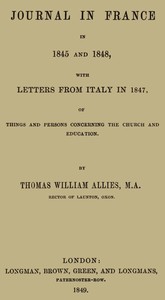 Cover of Journal in France in 1845 and 1848 with Letters from Italy in 1847 Of Things and Persons Concerning the Church and Education