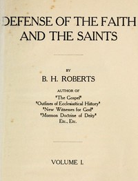 Cover of Defense of the Faith and the Saints (Volume 1 of 2)