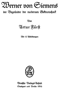 Cover of Werner von Siemens, der Begründer der modernen Elektrotechnik