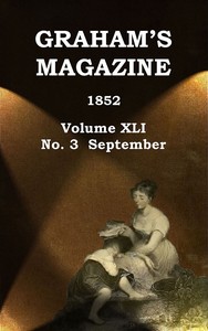 Cover of Graham's Magazine, Vol. XLI, No. 3, September 1852