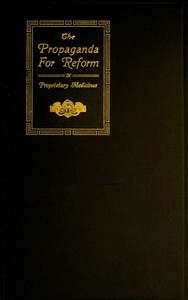 Cover of The Propaganda for Reform in Proprietary Medicines, Vol. 2 of 2