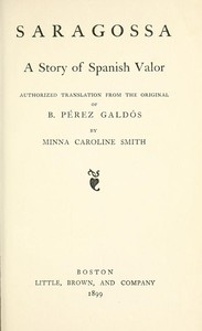 Cover of Saragossa: A Story of Spanish Valor