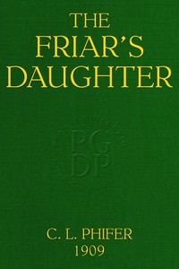 Cover of The Friar's Daughter: A Story of the American Occupation of the Philippines