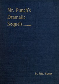 Cover of Mr. Punch's Dramatic Sequels