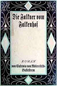Cover of Die Falkner vom Falkenhof. Zweiter Band.