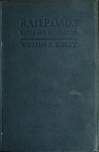 Cover of Railroads: Rates and Regulations