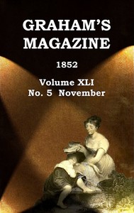 Cover of Graham's Magazine, Vol. XLI, No. 5, November 1852