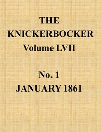 Cover of The Knickerbocker, Vol. 57, No. 1, January 1861
