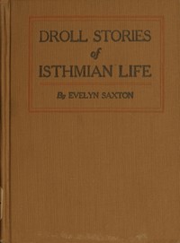 Cover of Droll stories of Isthmian life