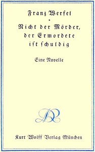 Cover of Nicht der Mörder, der Ermordete ist schuldig: Eine Novelle