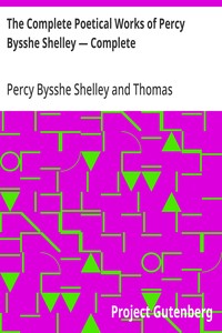 Cover of The Complete Poetical Works of Percy Bysshe Shelley — Complete