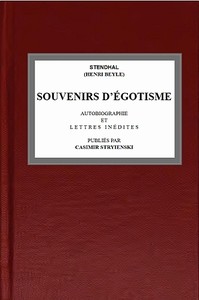 Cover of Souvenirs d'égotisme autobiographie et lettres inédites publiées par Casimir Stryienski