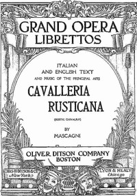 Cover of Rustic Chivalry (Cavalleria Rusticana): Melodrama in One Act