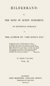 Cover of Hildebrand; or, The Days of Queen Elizabeth, An Historic Romance, Vol. 2 of 3