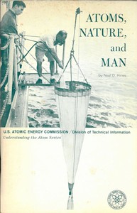 Cover of Atoms, Nature, and Man: Man-made Radioactivity in the Environment