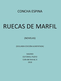 Cover of Ruecas de Marfil (Novelas)