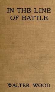 Cover of In the Line of Battle: Soldiers' Stories of the War