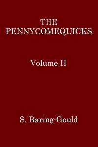 Cover of The Pennycomequicks, Volume 2 (of 3)