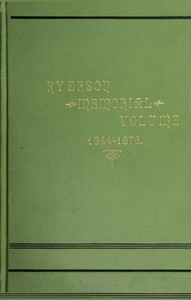 Cover of Ryerson Memorial Volume Prepared on the occasion of the unveiling of the Ryerson statute in the grounds of the Education department on the Queen's birthday, 1889