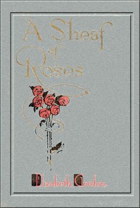 Cover of A Sheaf of Roses