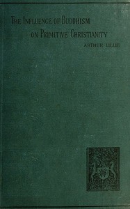 Cover of The Influence of Buddhism on Primitive Christianity