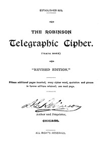 Cover of The Robinson Telegraphic Cipher
