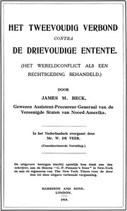 Cover of Het tweevoudig verbond contra de drievoudige Entente (het wereldconflict als een rechtsgeding behandeld)