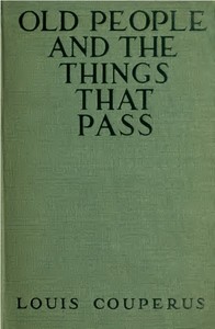 Cover of Old People and the Things That Pass