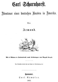 Cover of Carl Scharnhorst. Abenteuer eines deutschen Knaben in Amerika.