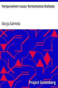 Cover of Veripunainen ruusu: Kertomuksia Italiasta