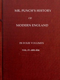 Cover of Mr. Punch's History of Modern England, Vol. 4 (of 4).—1892-1914