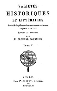 Cover of Variétés Historiques et Littéraires (05/10) Recueil de pièces volantes rares et curieuses en prose et en vers