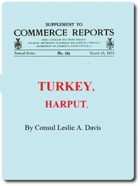 Cover of Supplement to Commerce Reports Daily Consular and Trade Reports: Turkey, Harput