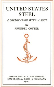 Cover of United States Steel: A Corporation with a Soul