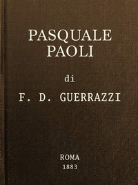 Cover of Pasquale Paoli; ossia, la rotta di Ponte Nuovo