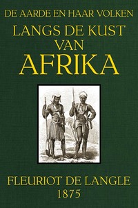 Cover of Langs de kust van Afrika De Aarde en haar Volken, 1875