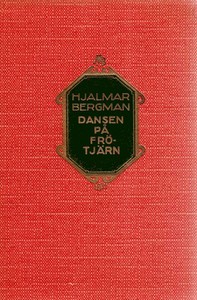Cover of Dansen på Frötjärn (Komedier i Bergslagen II)