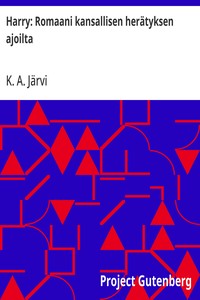 Cover of Harry: Romaani kansallisen herätyksen ajoilta