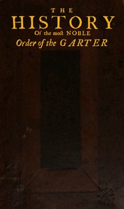 Cover of The History of the Most Noble Order of the Garter