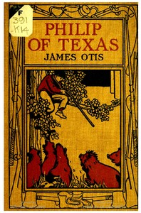 Cover of Philip of Texas: A Story of Sheep Raising in Texas