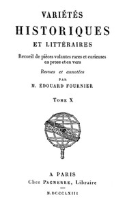 Cover of Variétés Historiques et Littéraires (10/10) Recueil de pièces volantes rares et curieuses en prose et en vers