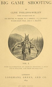 Cover of Big Game Shooting, volume 1 (of 2)