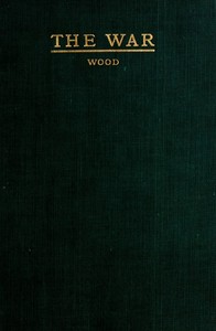 Cover of The War; "Stonewall" Jackson, His Campaigns and Battles, the Regiment as I Saw Them