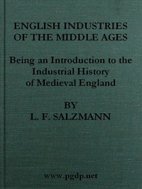 Cover of English Industries of the Middle Ages Being an Introduction to the Industrial History of Medieval England