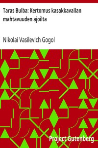 Cover of Taras Bulba: Kertomus kasakkavallan mahtavuuden ajoilta