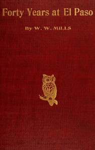Cover of Forty Years at El Paso, 1858-1898