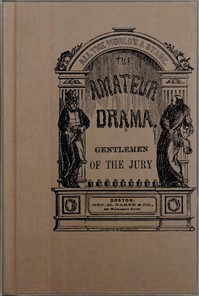 Cover of Gentlemen of the Jury: A Farce